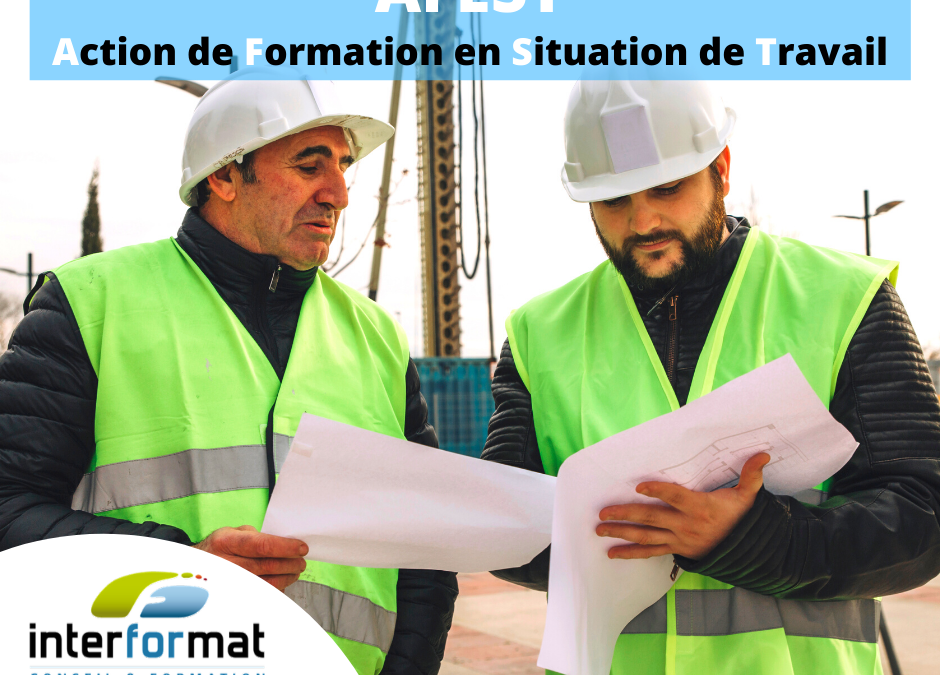 L’AFEST : La formation terrain par excellence avec INTERFORMAT